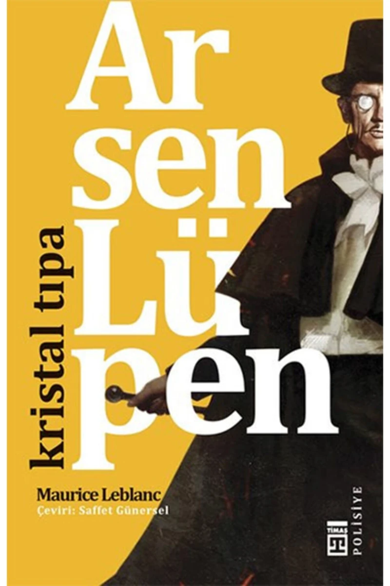 Arsen Lüpen: Kristal Tıpa - Maurice Leblanc