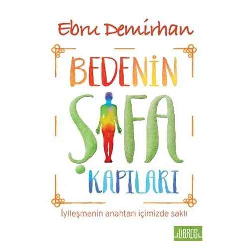 Bedenin Şifa Kapıları-Ebru Demirhan