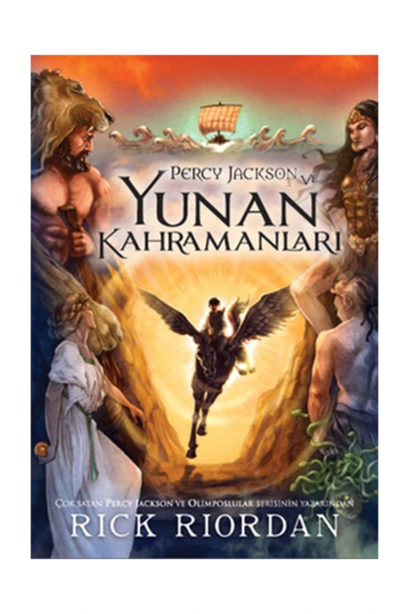 Percy Jackson Ve Yunan Kahramanları - Rick Riordan
