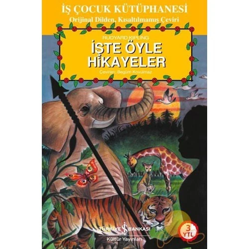 İşte Öyle Hikayeler - Rudyard Kipling