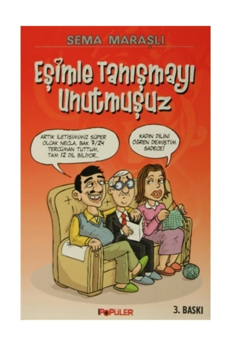 Eşimle Tanışmayı Unutmuşuz