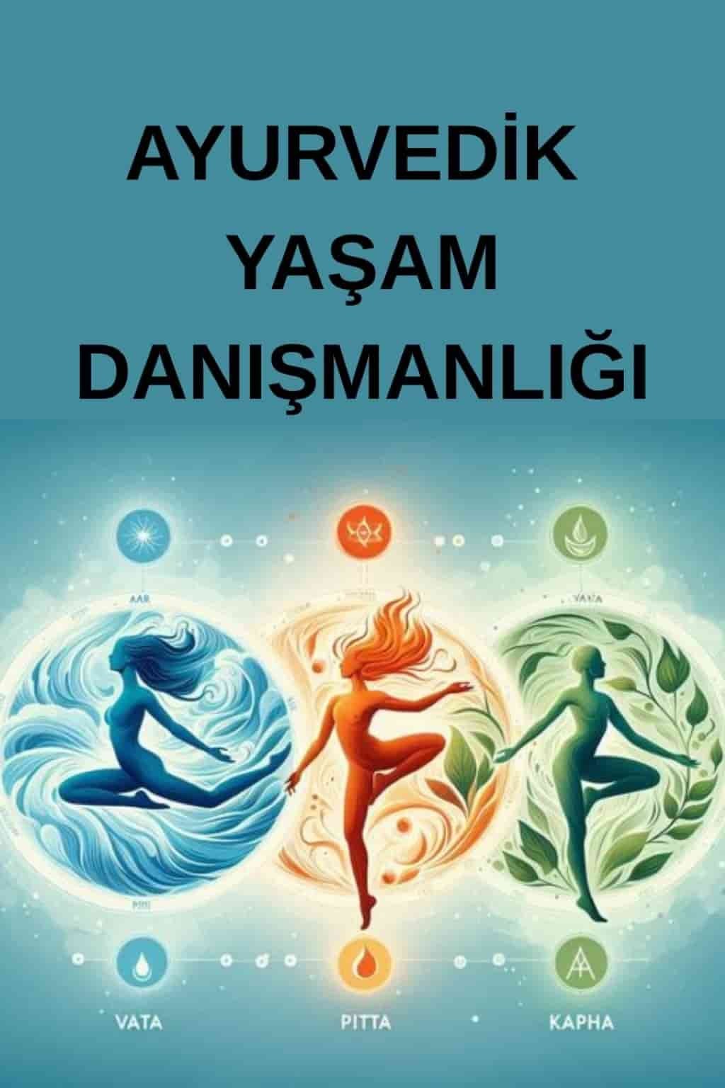 Ayurvedik Yaşam Danışmanlığı