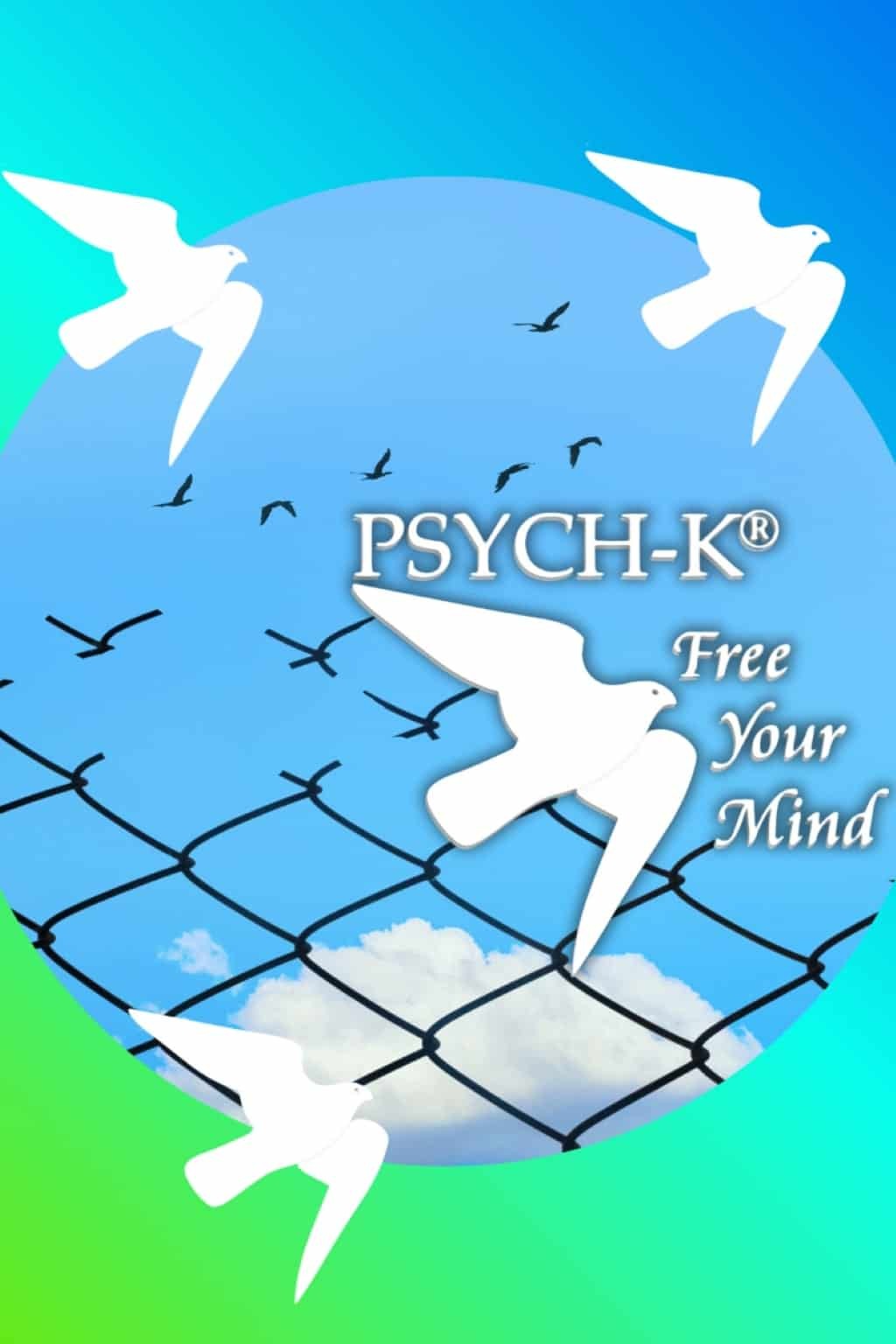 PSYCH-K® ile Bilinçaltı Dönüşüm Seansı