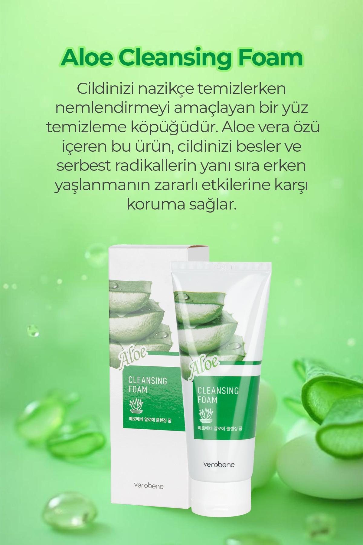 Aloe Vera İçerikli Nemlendirici ve Yatıştırıcı Yüz Temizleme Köpüğü 150ml