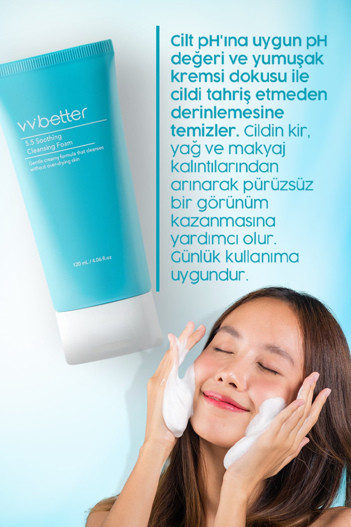 VVBETTER Kore Yatıştırıcı Temizleme Köpüğü pH 5.5 – Sebum Dengeleyici & Cilt Bariyeri Destekleyici 120 ml