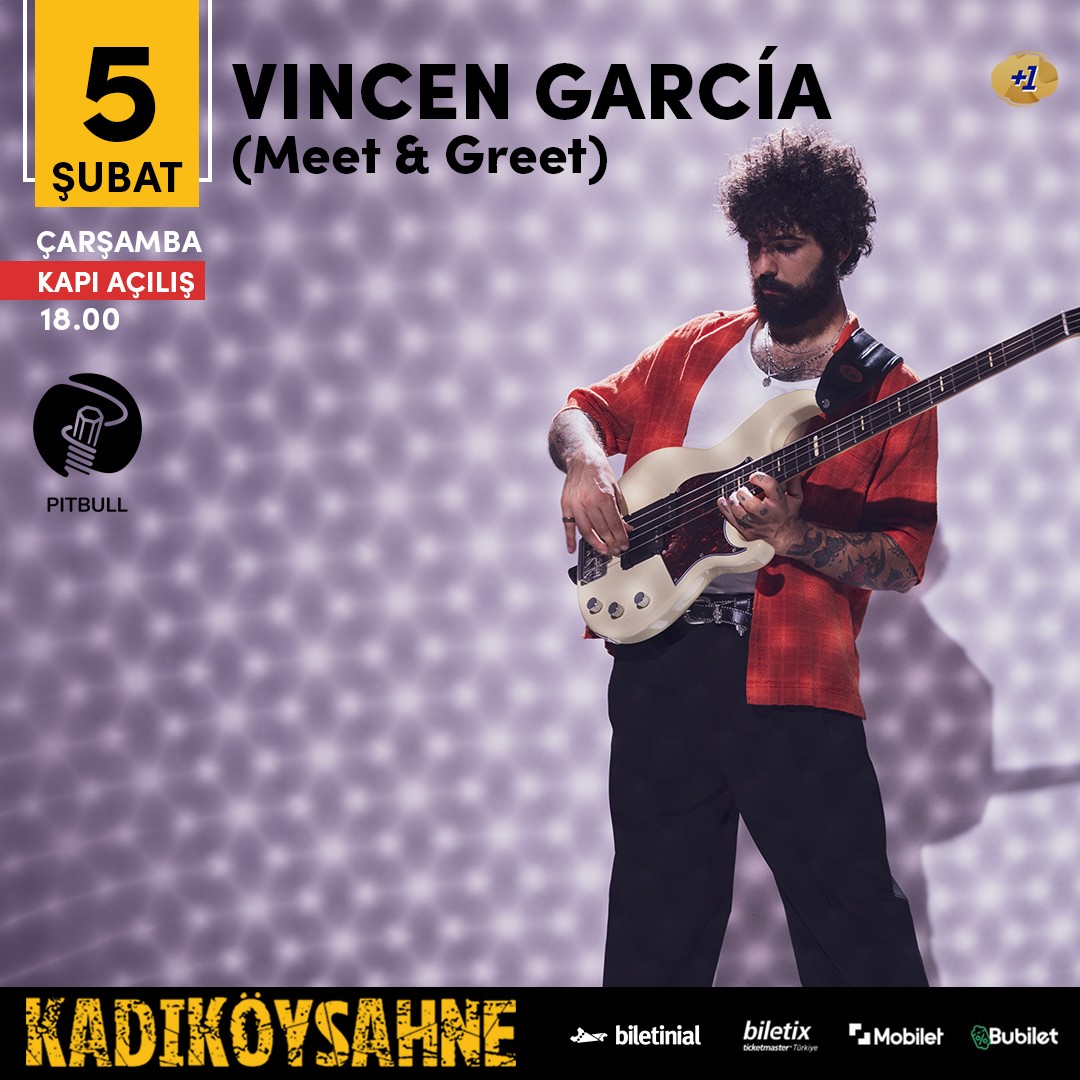 Vincen Garcia Meet and Greet Etkinlik Bileti