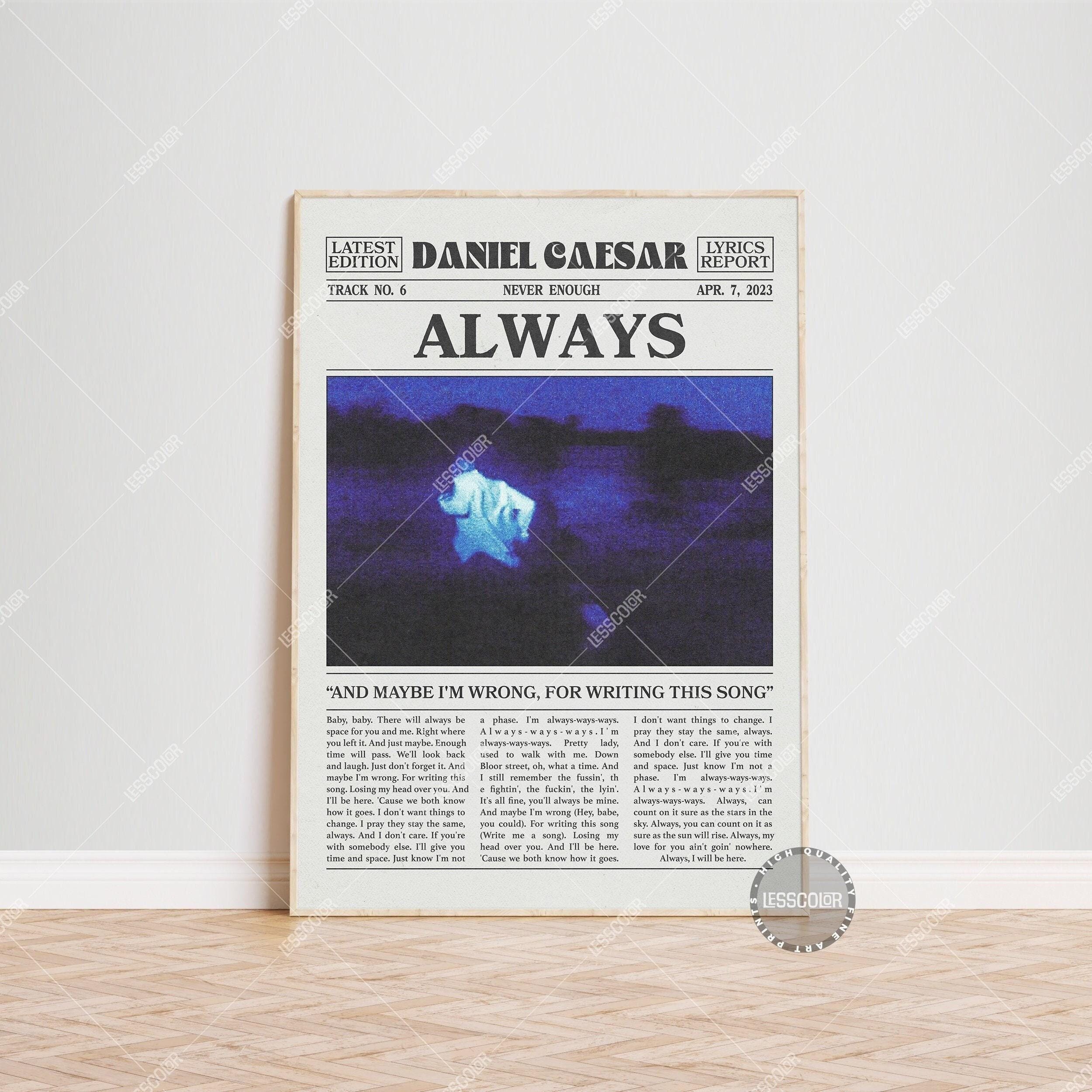 Daniel Caesar Newspaper Print, Always Poster