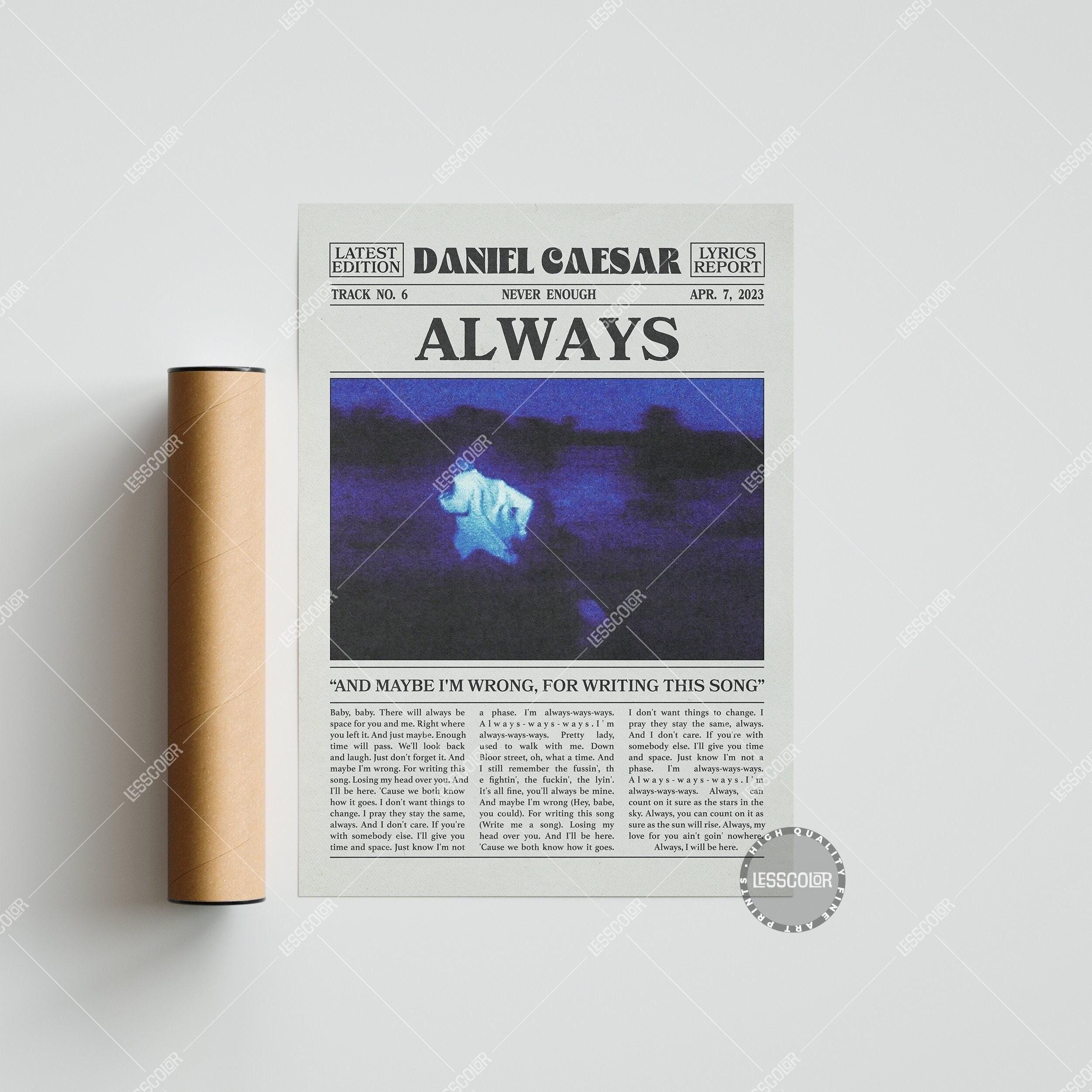 Daniel Caesar Newspaper Print, Always Poster