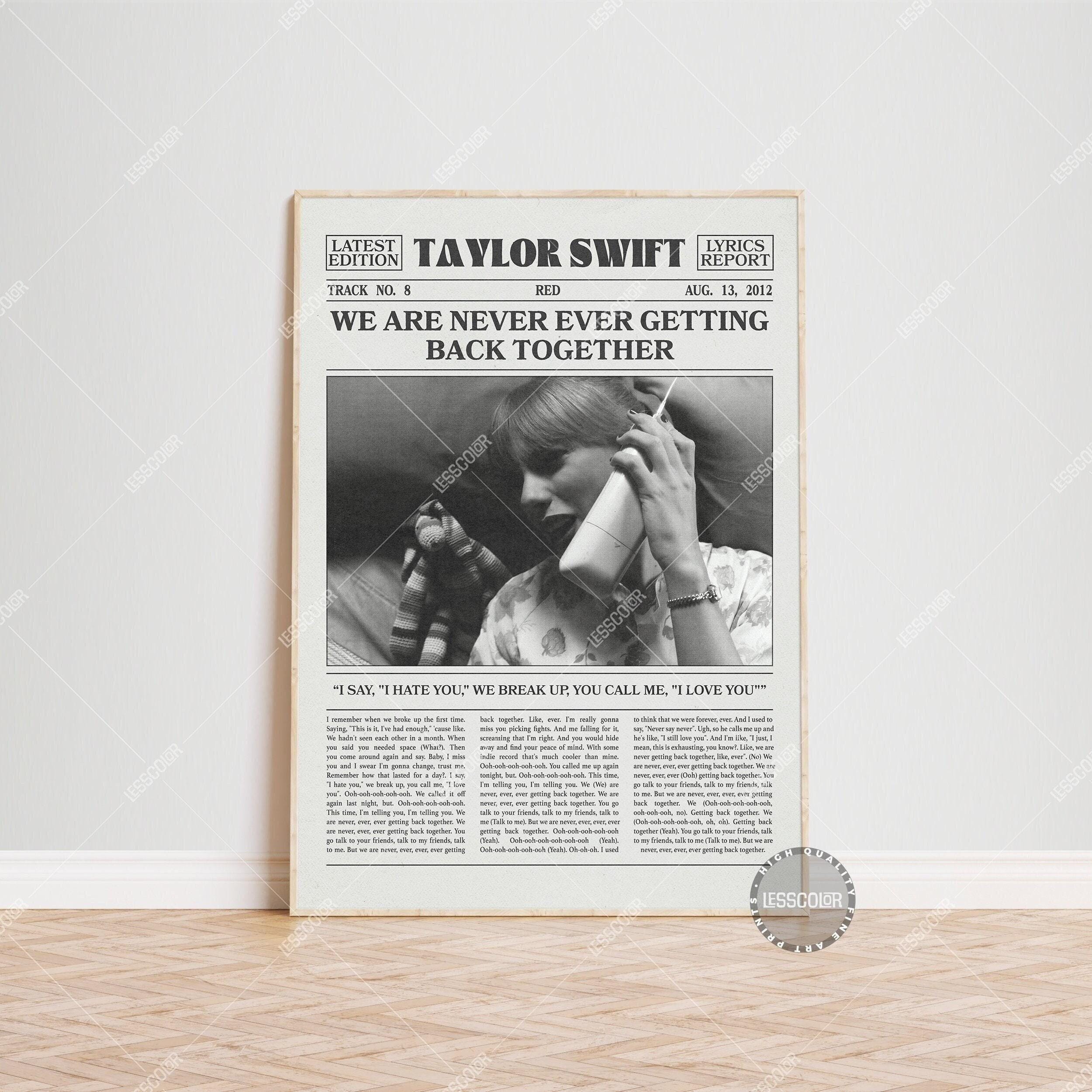 Taylor Swift Retro Newspaper Print, We Are Never Ever Getting Back Together Poster