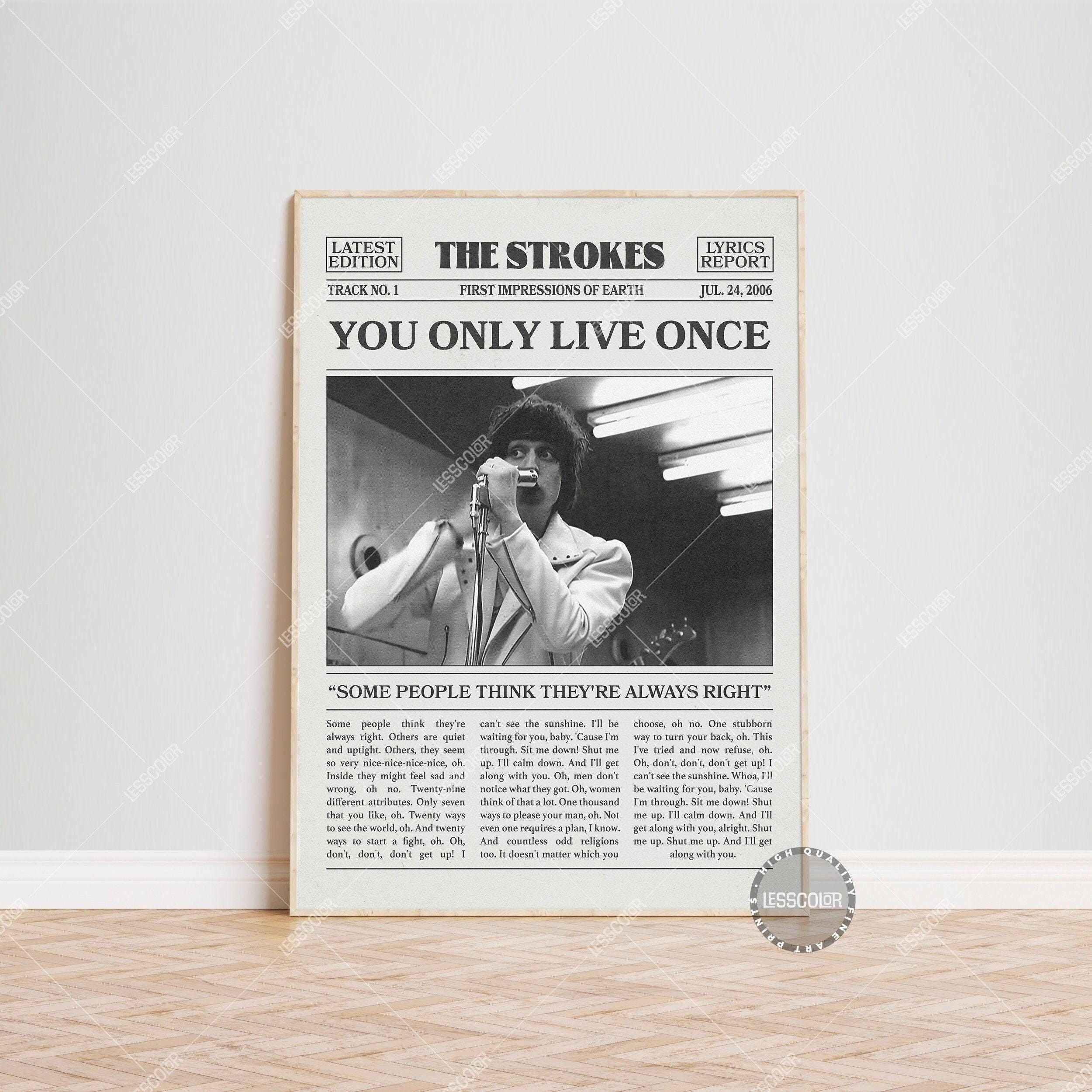 The Strokes Retro Newspaper Print, You Only Live Once Poster