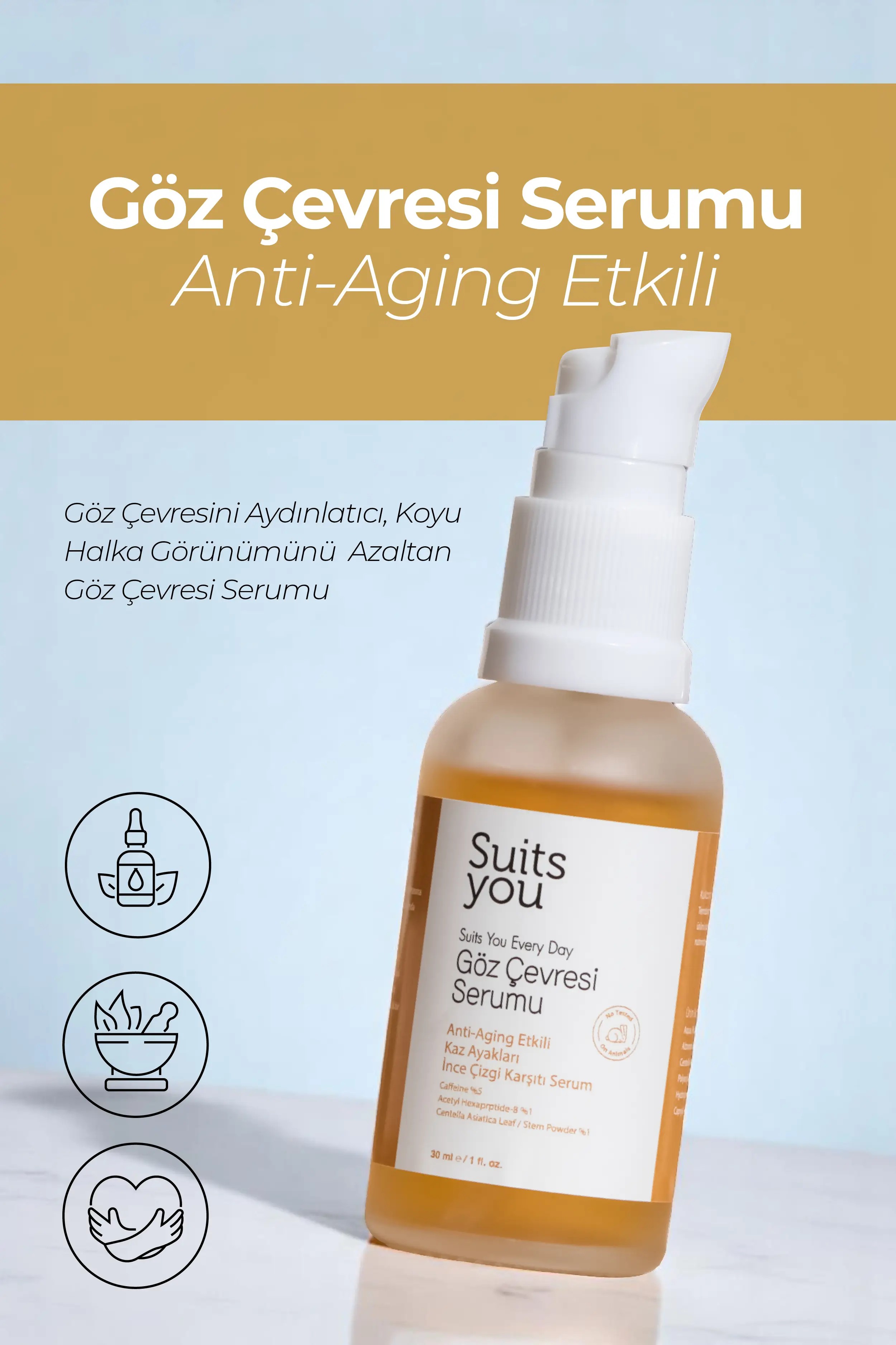 Göz Çevresini Aydınlatıcı, Anti-Aging Etkili, Koyu Halka Görünümünü Azaltan Göz Çevresi Serumu 30ml