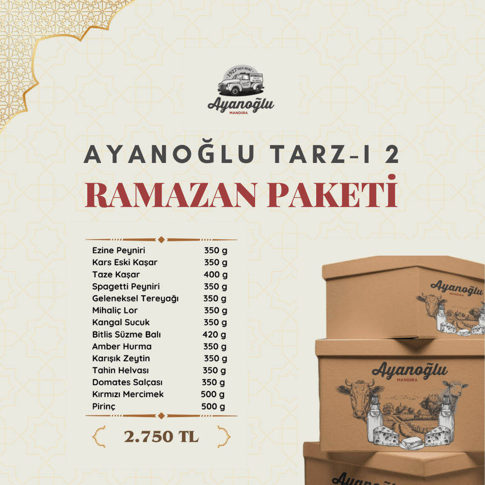 Ayanoğlu Tarzı - 2 Ramazan Paketi