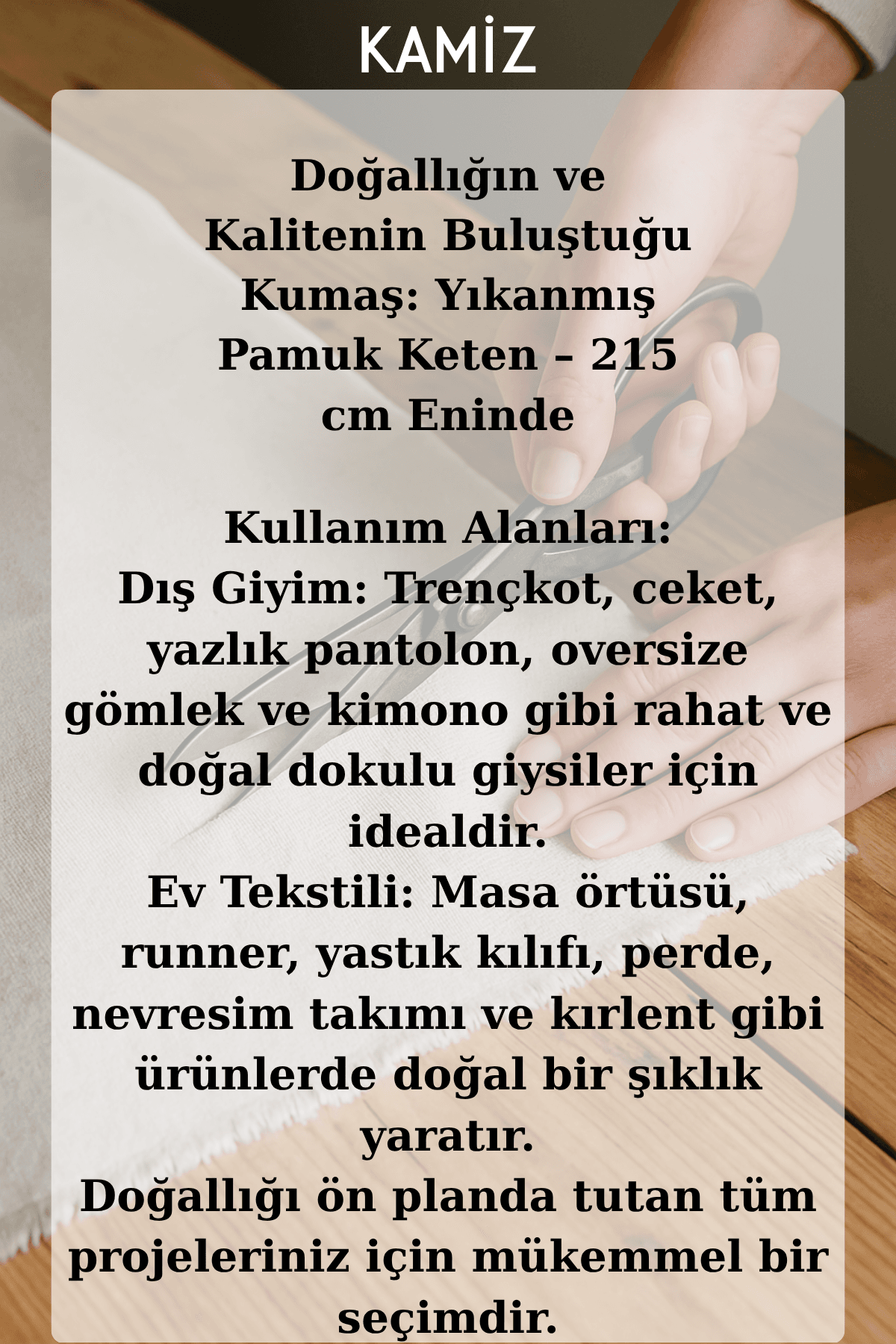 Doğal Yıkanmış Pamuk Keten Kumaş Geniş Enli 215 Cm