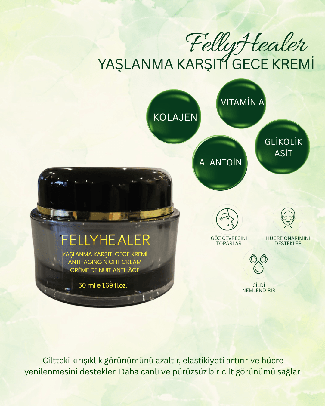FELLYHEALER YAŞLANMA KARŞITI GECE KREMİ