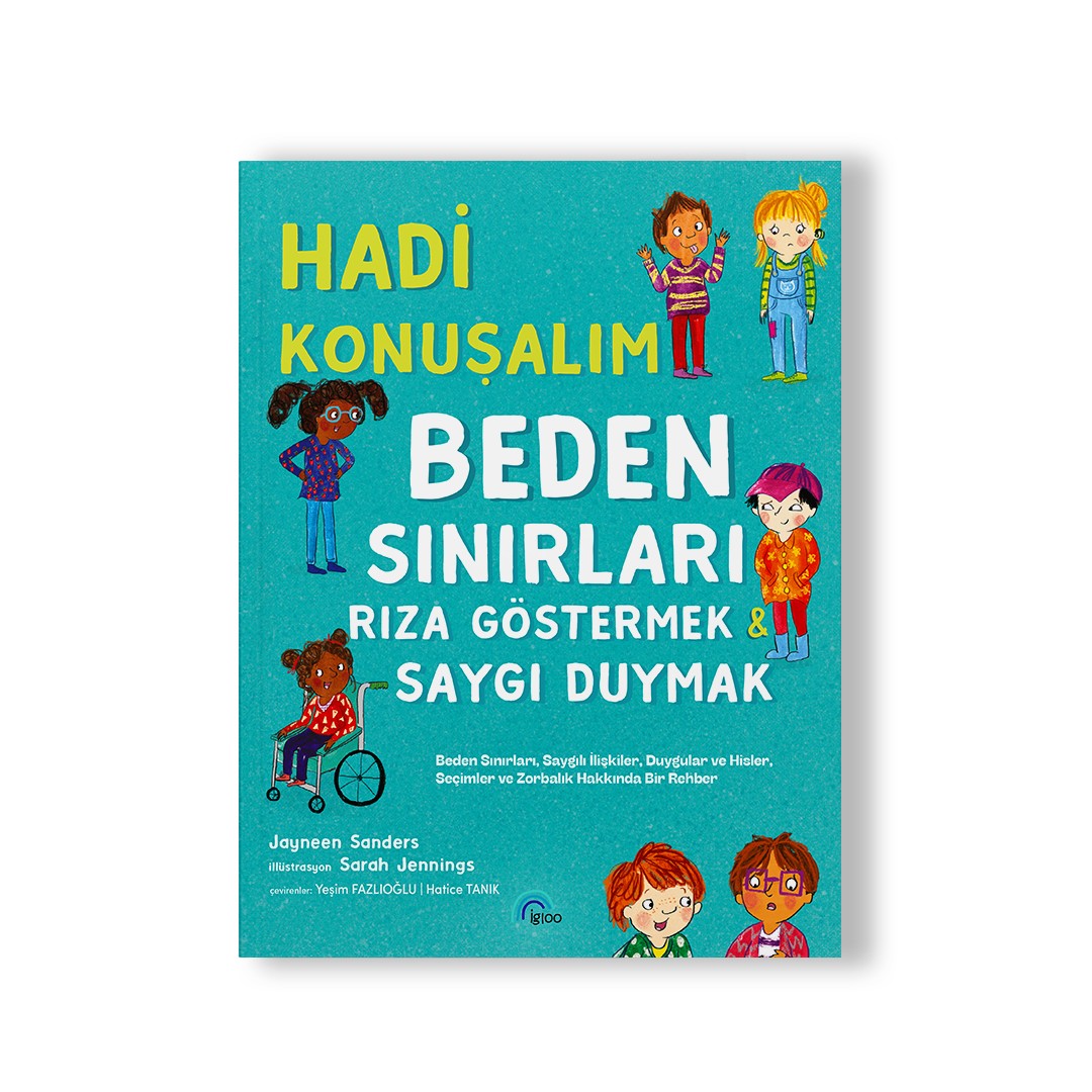 Hadi Konuşalım! Beden Sınırları Rıza Göstermek Saygı Duymak