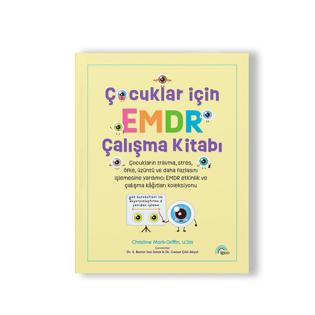 ÇOCUKLAR İÇİN EMDR ÇALIŞMA KİTABI 