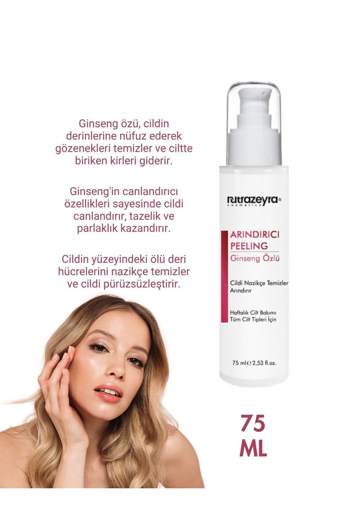 Nutrazeyra Ginseng Özlü Arındırıcı Peeling Anında Etki Cilt Tonu Dengeleyici Aydınlatıcı Etki 75 ml