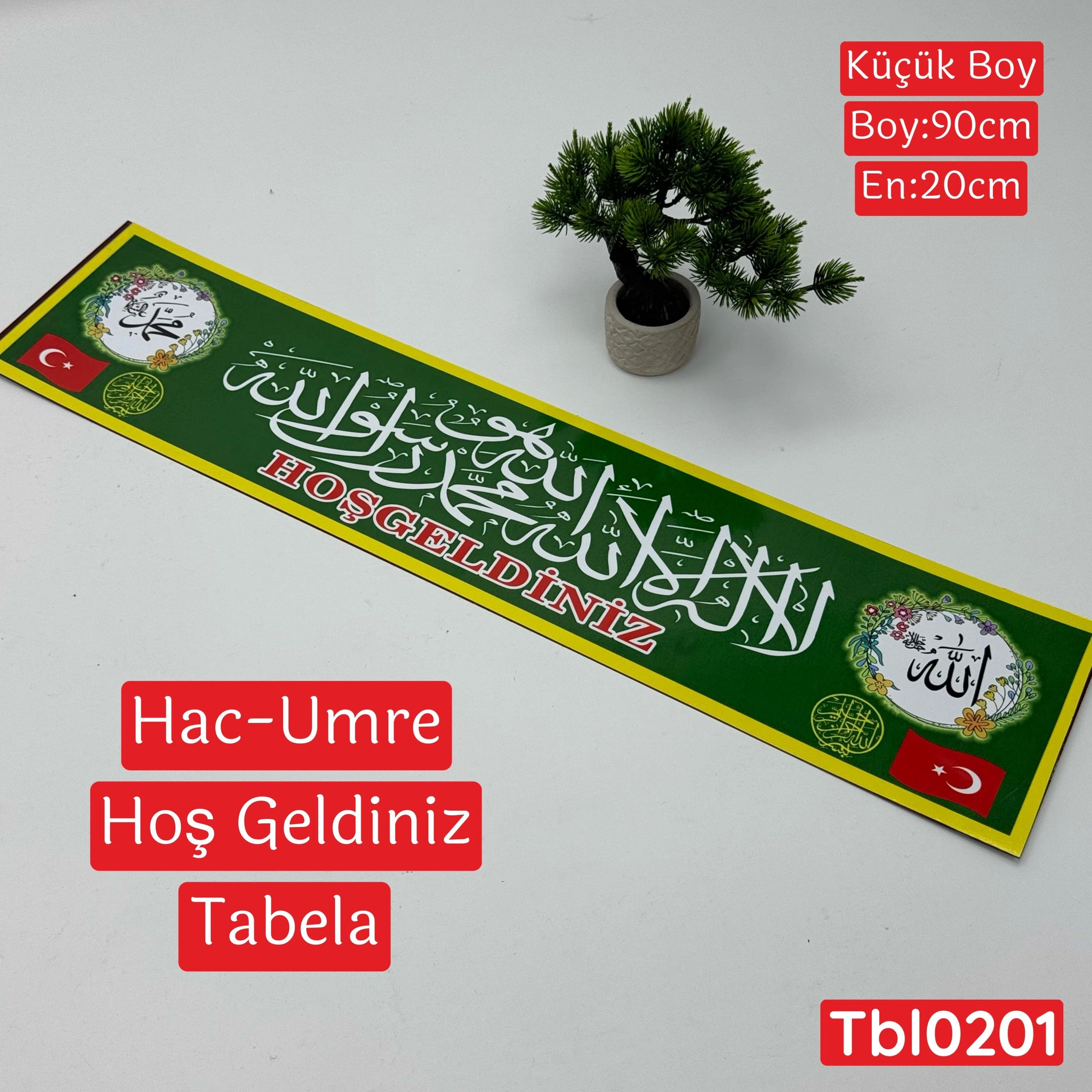 Hac-Umre Hoşgeldiniz Tabelası Küçük Boy
