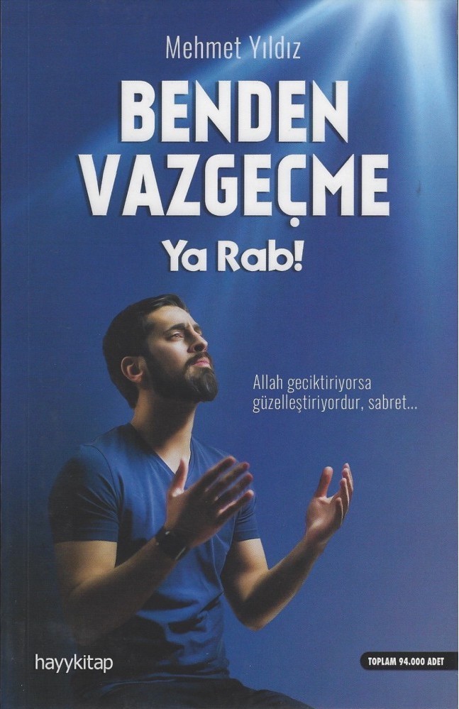 Benden Vazgeçme Ya Rab