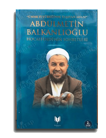 Abdulmetin Balkanoğlu Hocaefendi'nin Sohbetleri