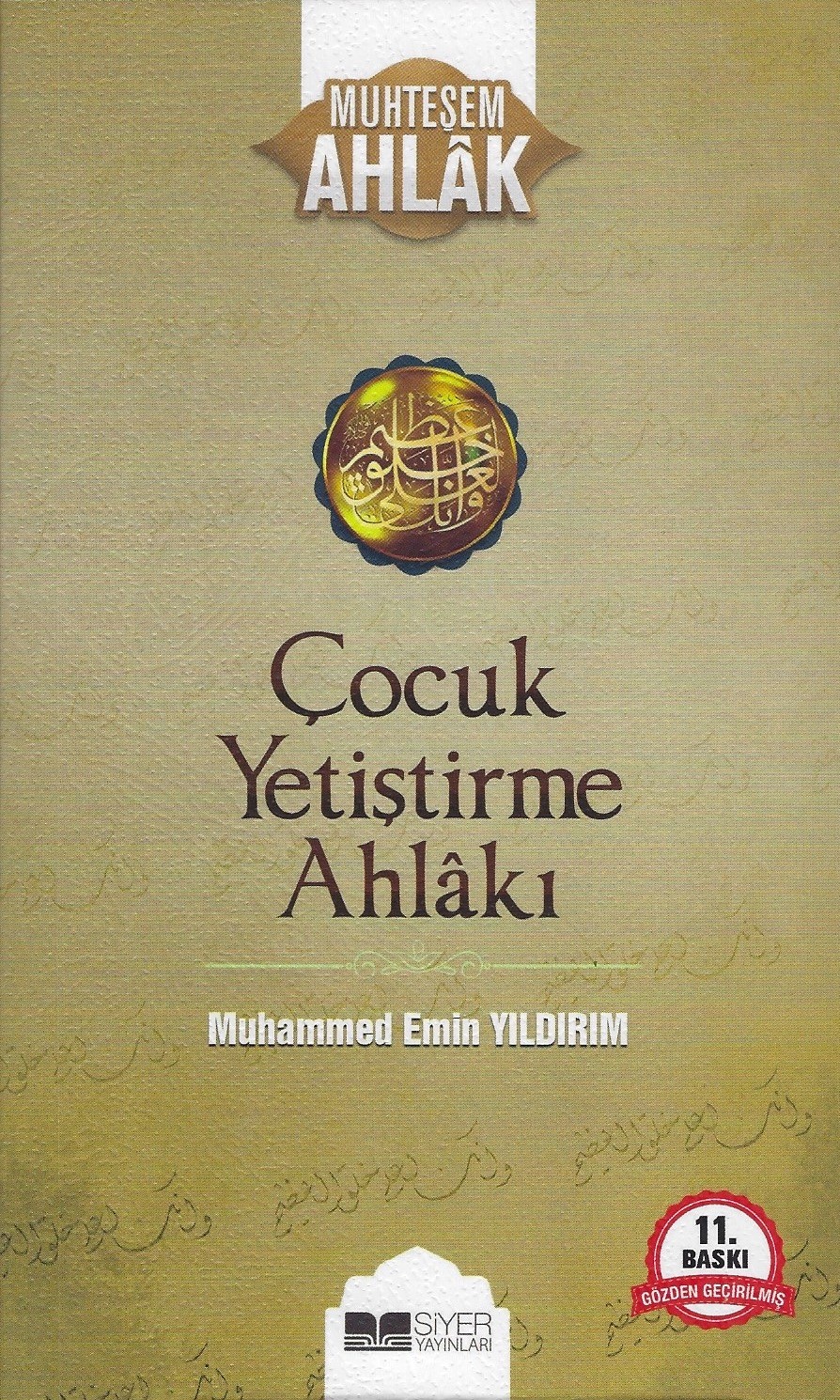 Çocuk Yetiştirme Ahlakı