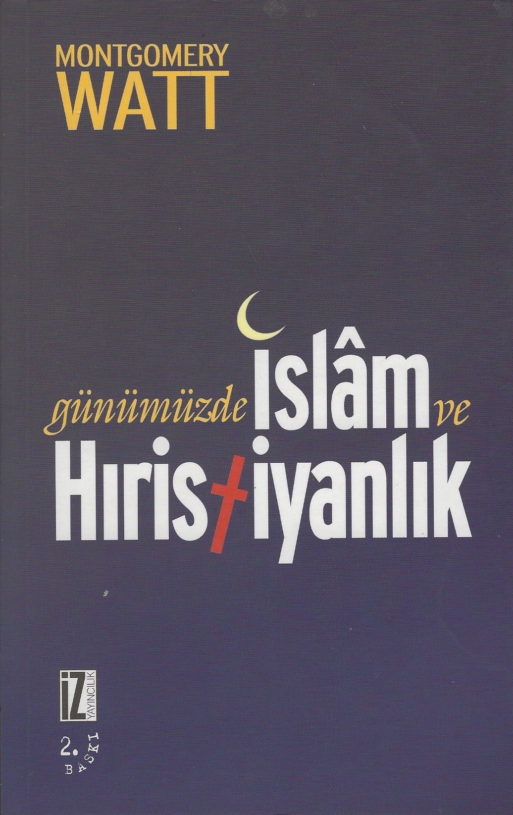 Günümüzde İslam ve Hıristiyanlık