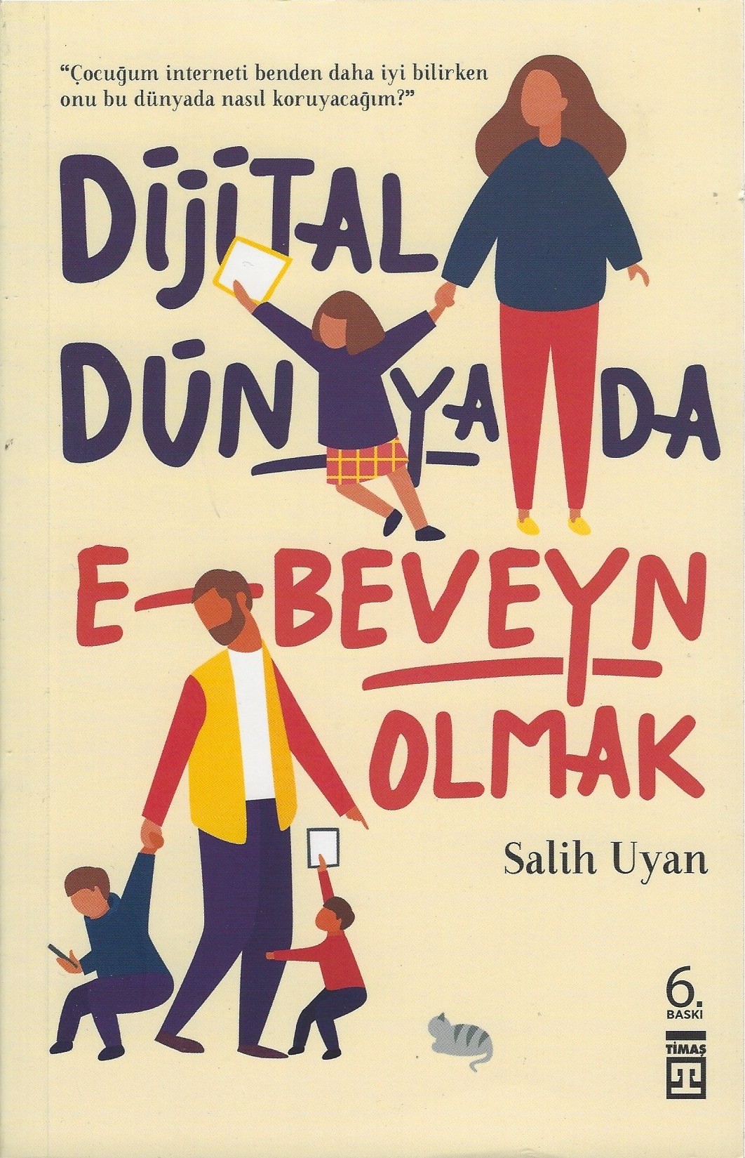 Dijital Dünyada Ebeveyn Olmak