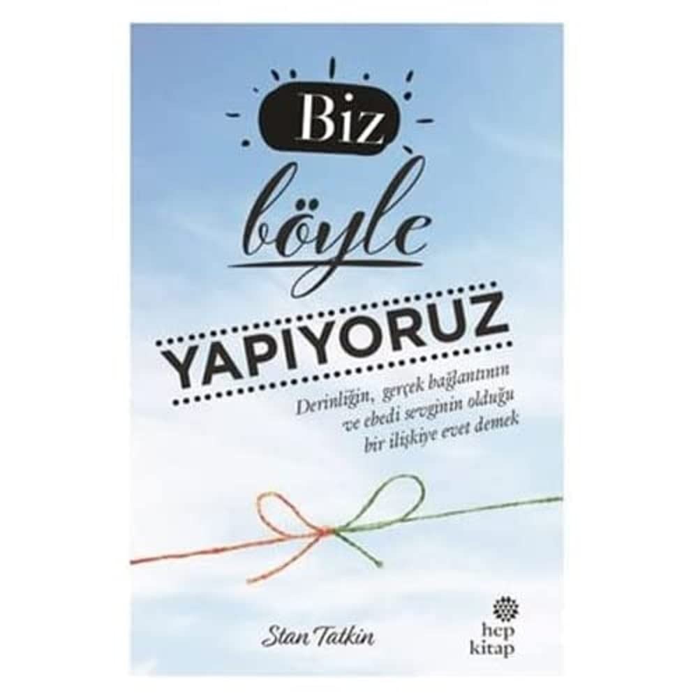 Biz Böyle Yapıyoruz