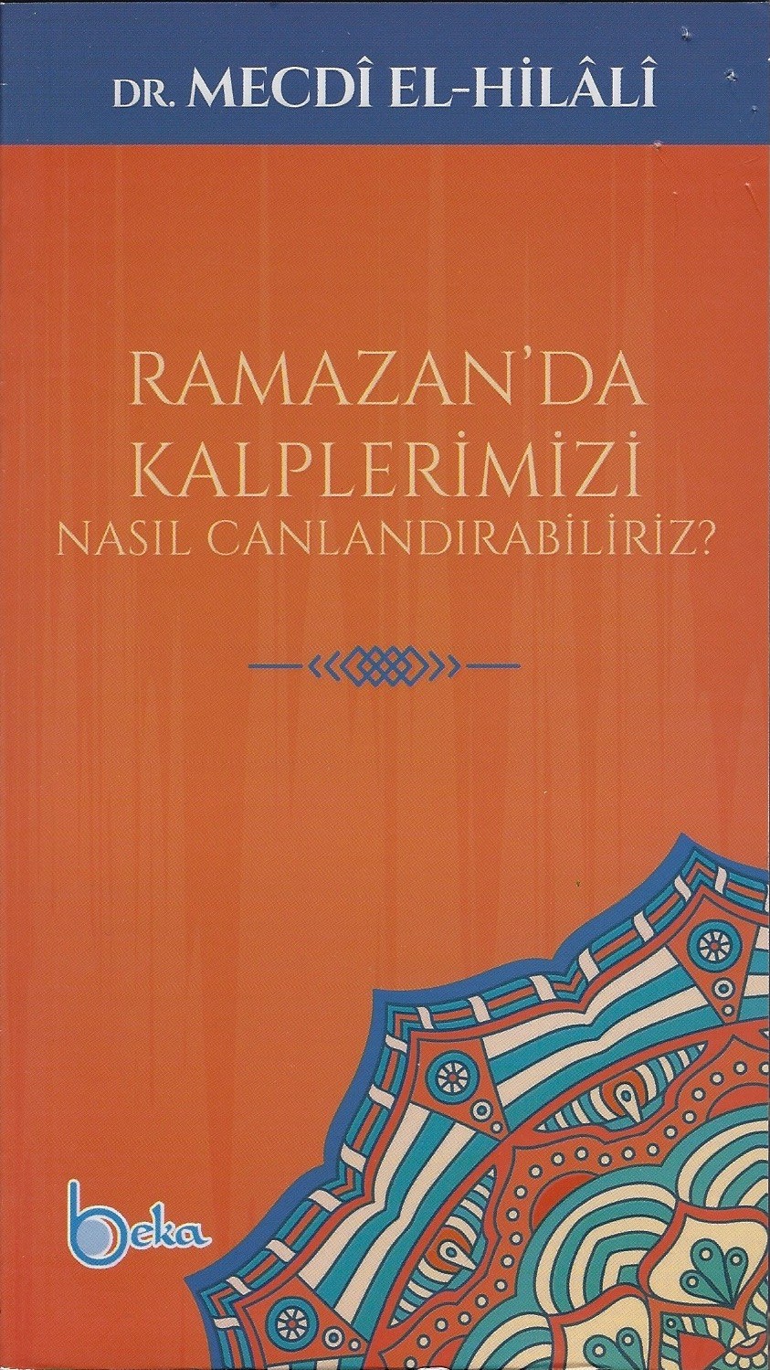 Ramazan'da Kalplerimizi Nasıl Canlandırabiliriz ?