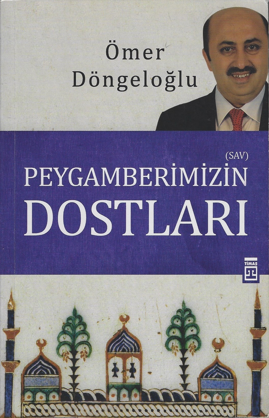 Peygamberimizin Dostları