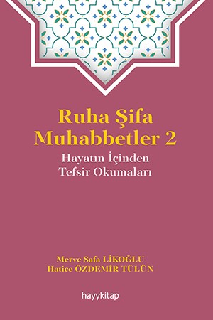 Ruha Şifa Muhabbetler 2