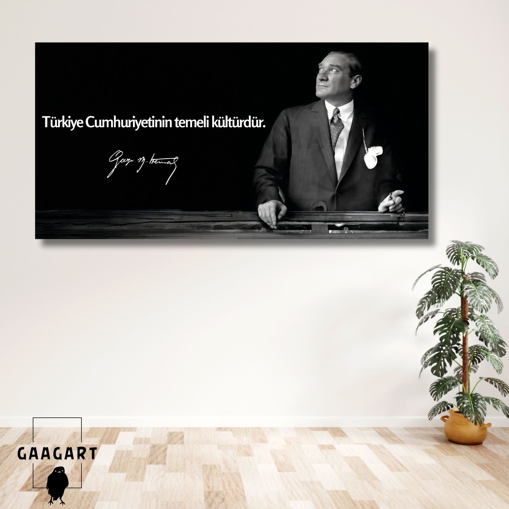 Panoramik Kanvas Atatürk Sözleri Türkiye Cumhuriyetinin temeli kültürdür.