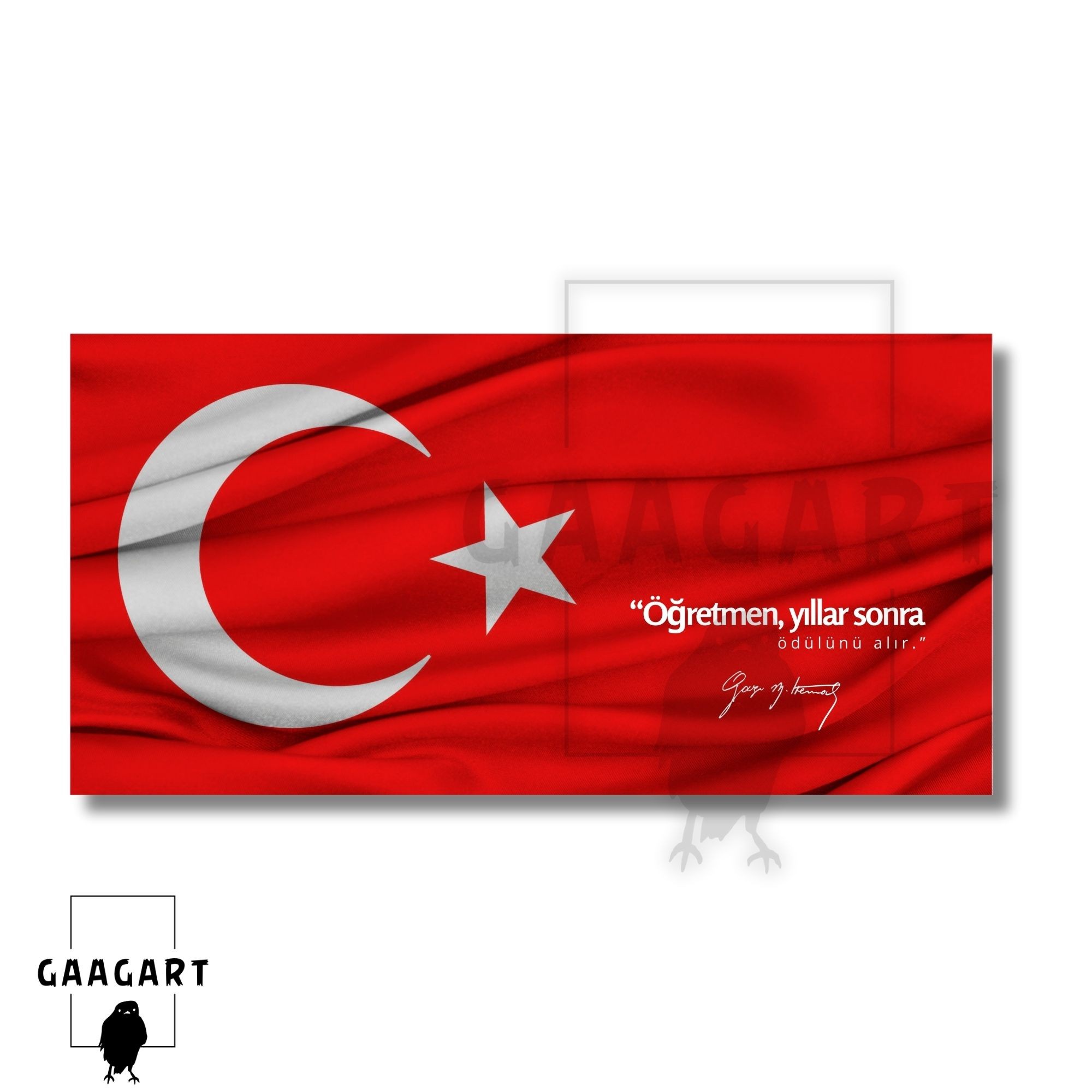 Panoramik Kanvas Makam Panosu Türk Bayrağı Atatürk “Öğretmen, yıllar sonra ödülünü alır.”