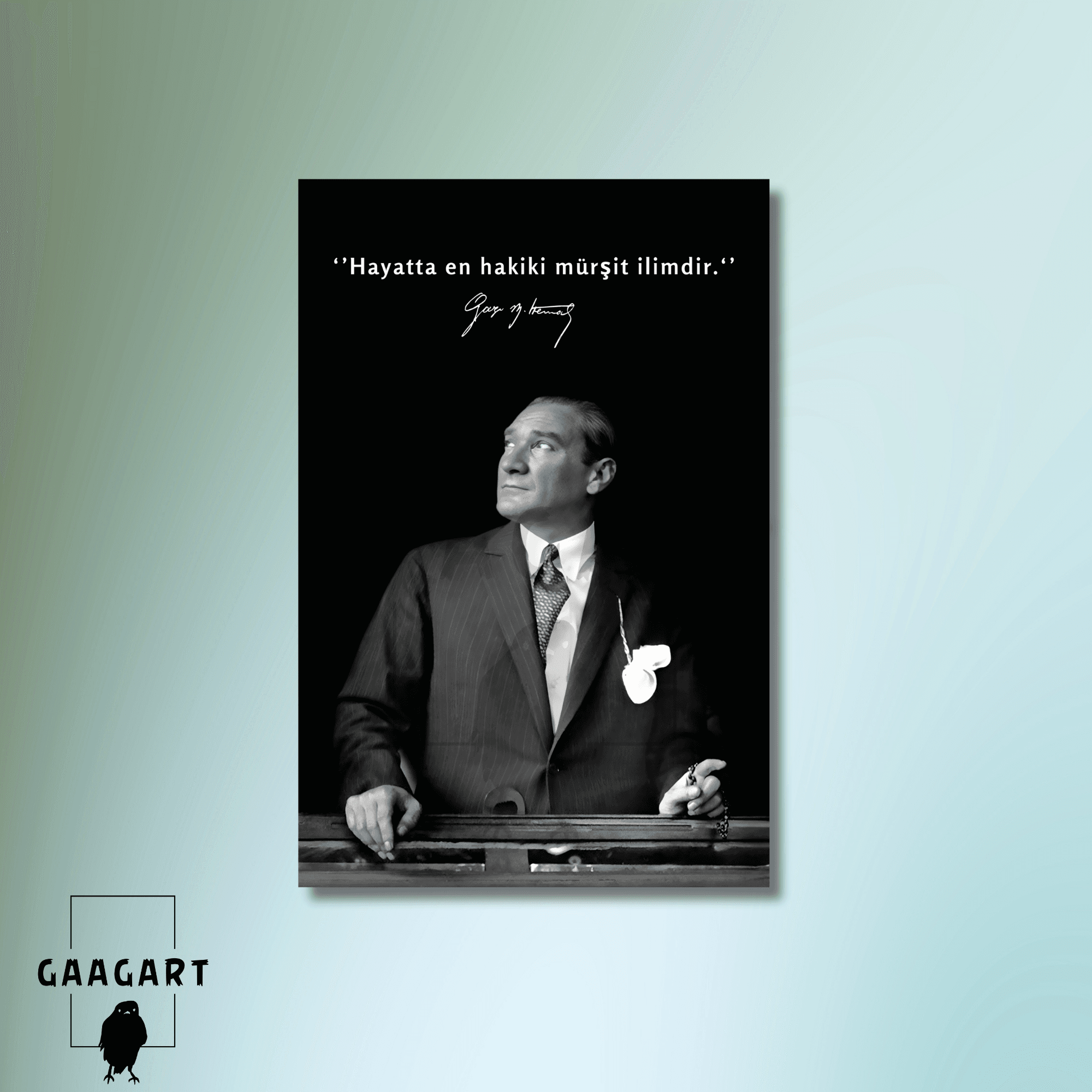 Tekli Dikey Kanvas Makam Panosu Atatürk Sözleri Hayatta en hakiki mürşit ilimdir.