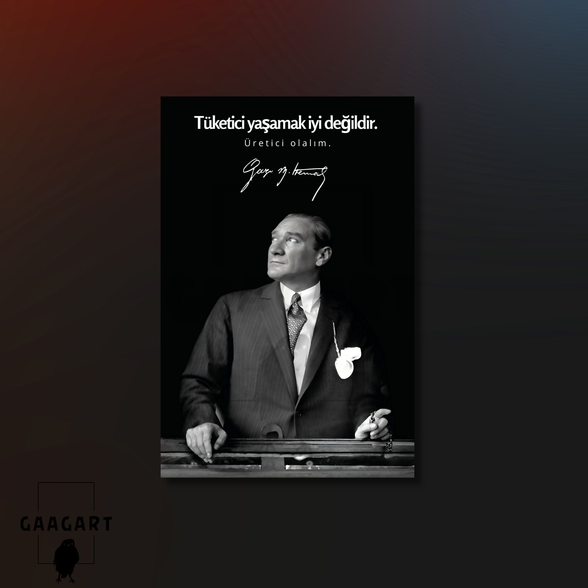 Tekli Dikey Kanvas Makam Panosu Atatürk Sözleri Tüketici yaşamak iyi değildir. Üretici olalım.