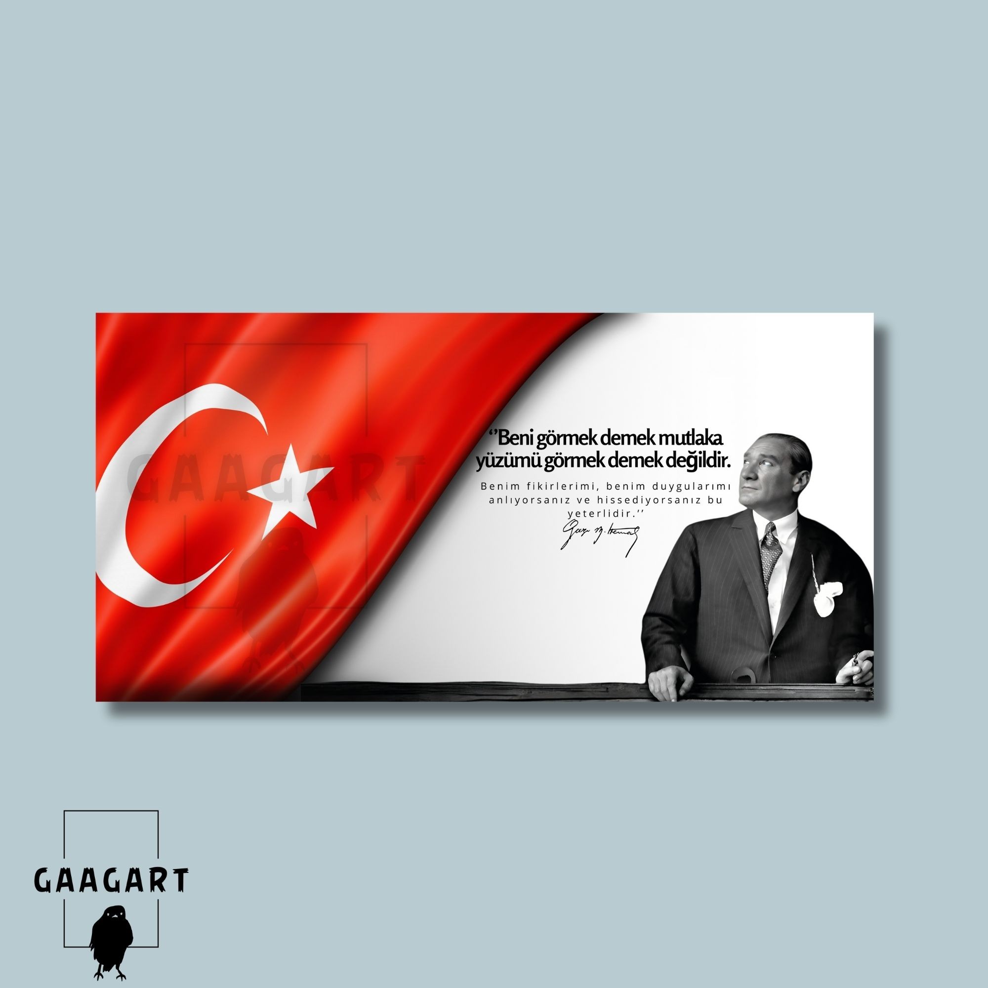 Panoramik Kanvas Makam Panosu Atatürk ve Bayrak Beni görmek demek mutlaka yüzümü görmek demek değildir.