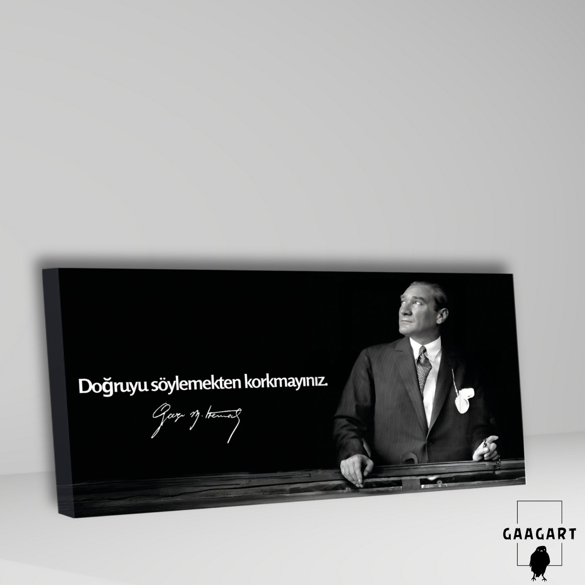 Panoramik Kanvas Makam Panosu Atatürk Sözleri Doğruyu söylemekten korkmayınız.