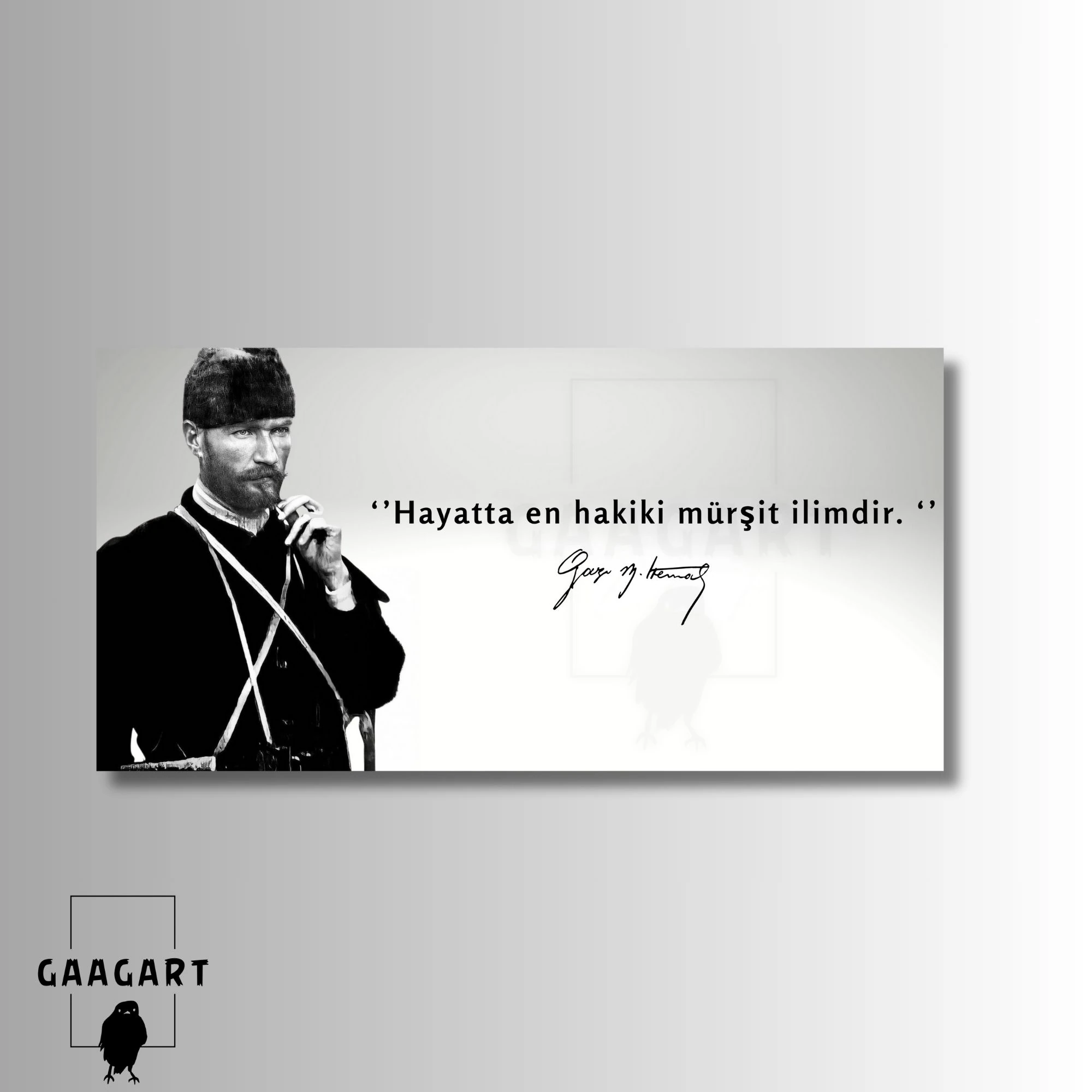Panoramik Kanvas Makam Panosu Siyah Beyaz Atatürk Hayatta en hakiki mürşit ilimdir.