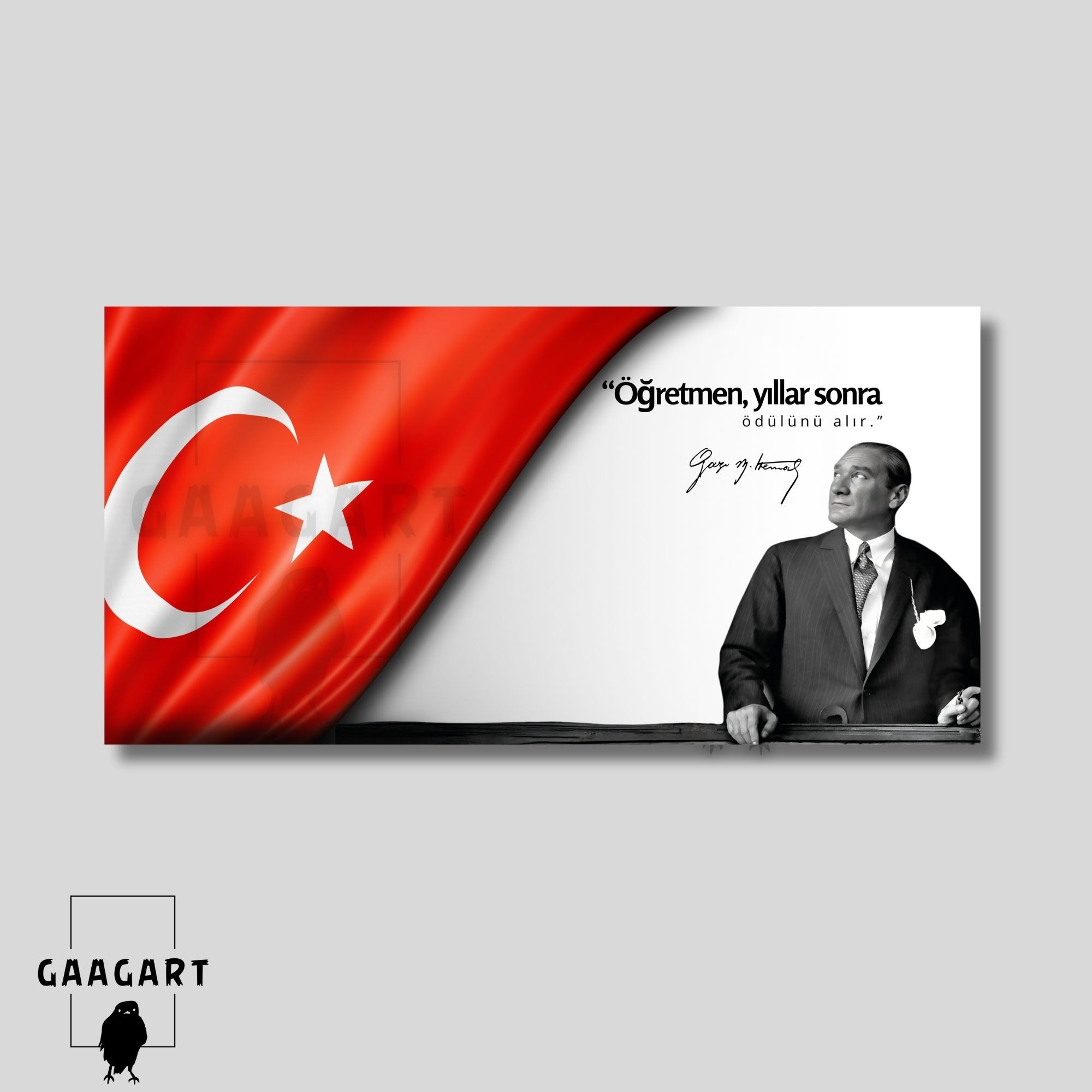Panoramik Kanvas Makam Panosu Atatürk ve Bayrak “Öğretmen, yıllar sonra ödülünü alır.”