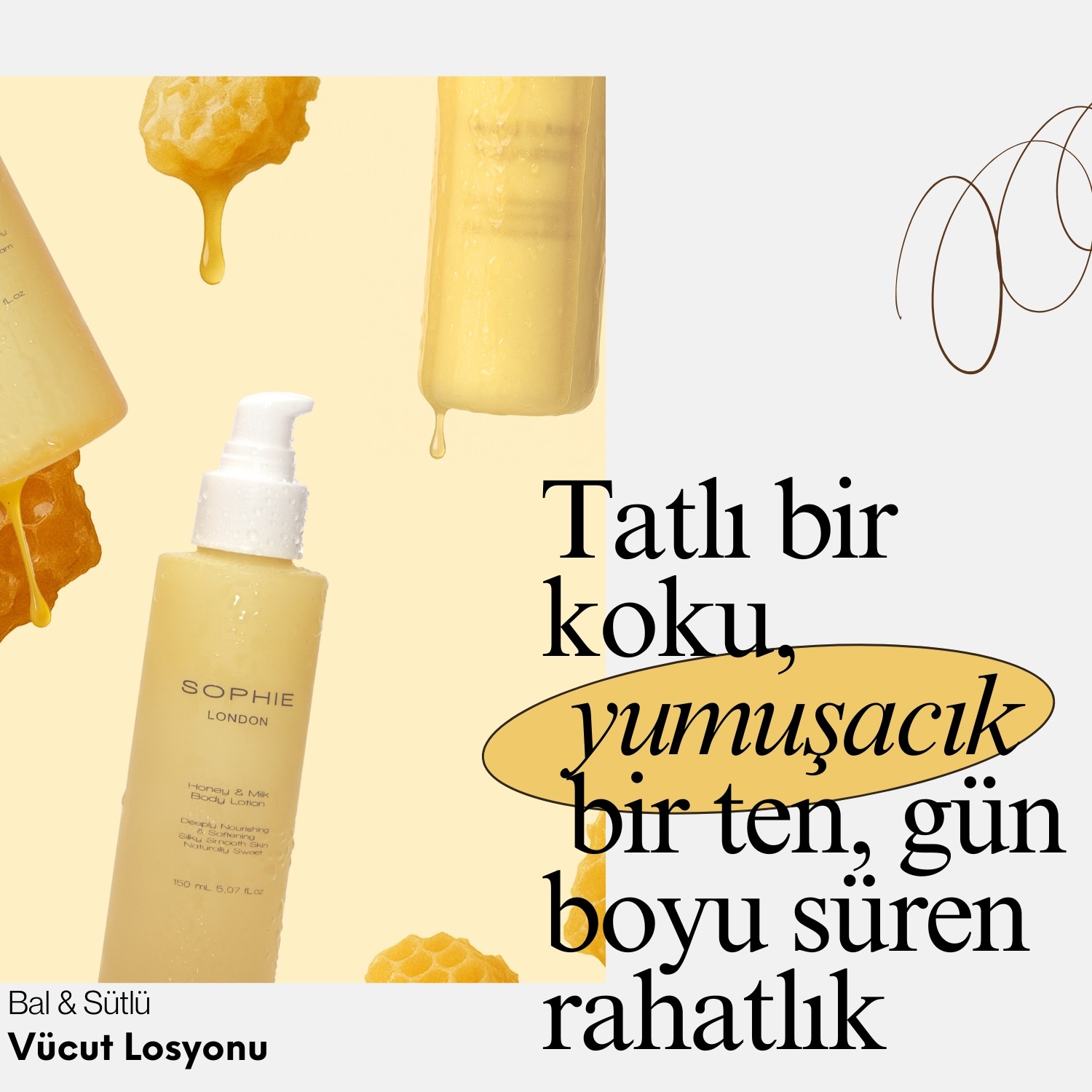 Doğal Bal ve Süt ile Nemlendirici içerikli Vücut Losyonu - Tatlı bir dokunuş İpeksi Cilt 250ML