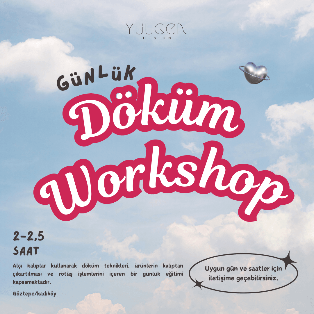 Günlük Döküm Workshop 