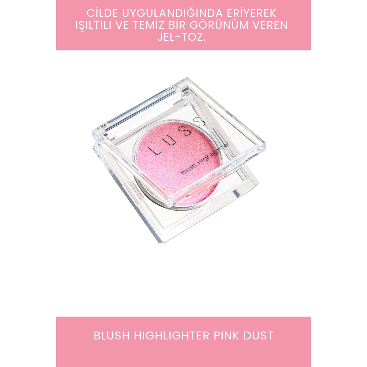 Blush Highlighter- Pink Dust