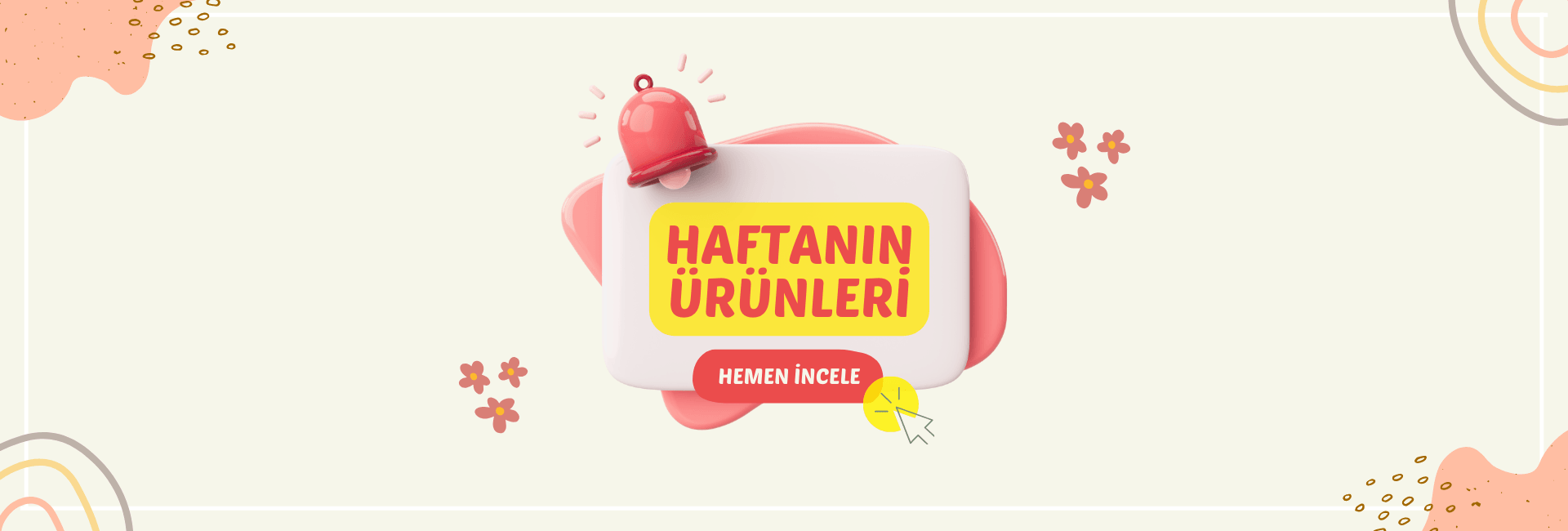 HAFTANIN ÜRÜNLERİ