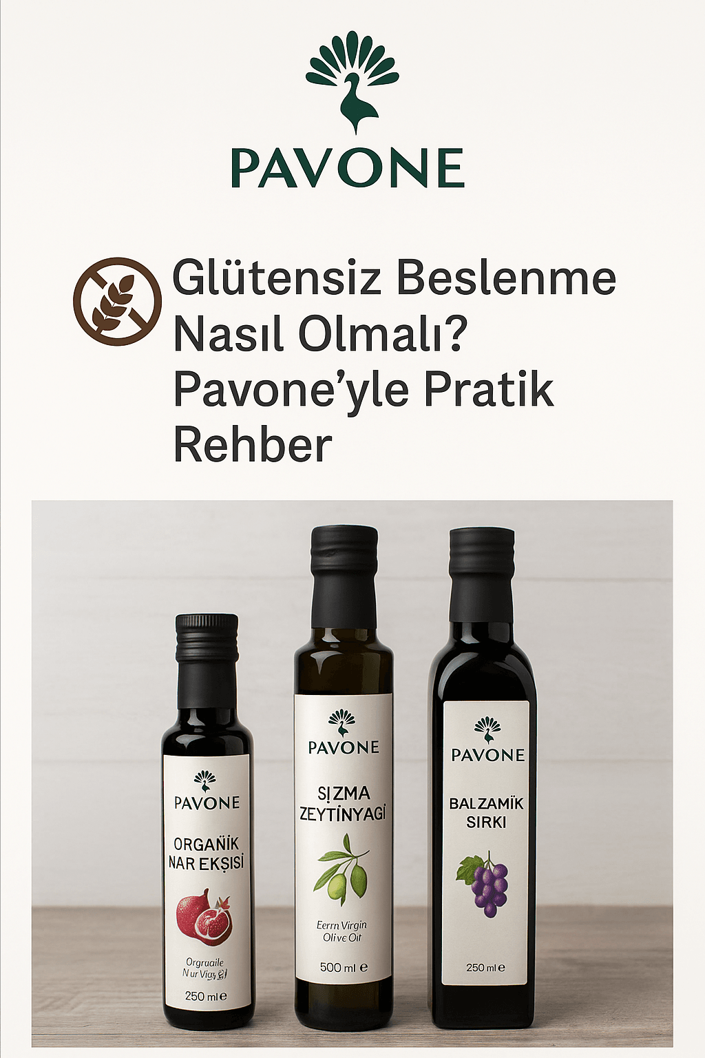 Glütensiz Beslenme Nasıl Olmalı? Pavone’yle Pratik Rehber