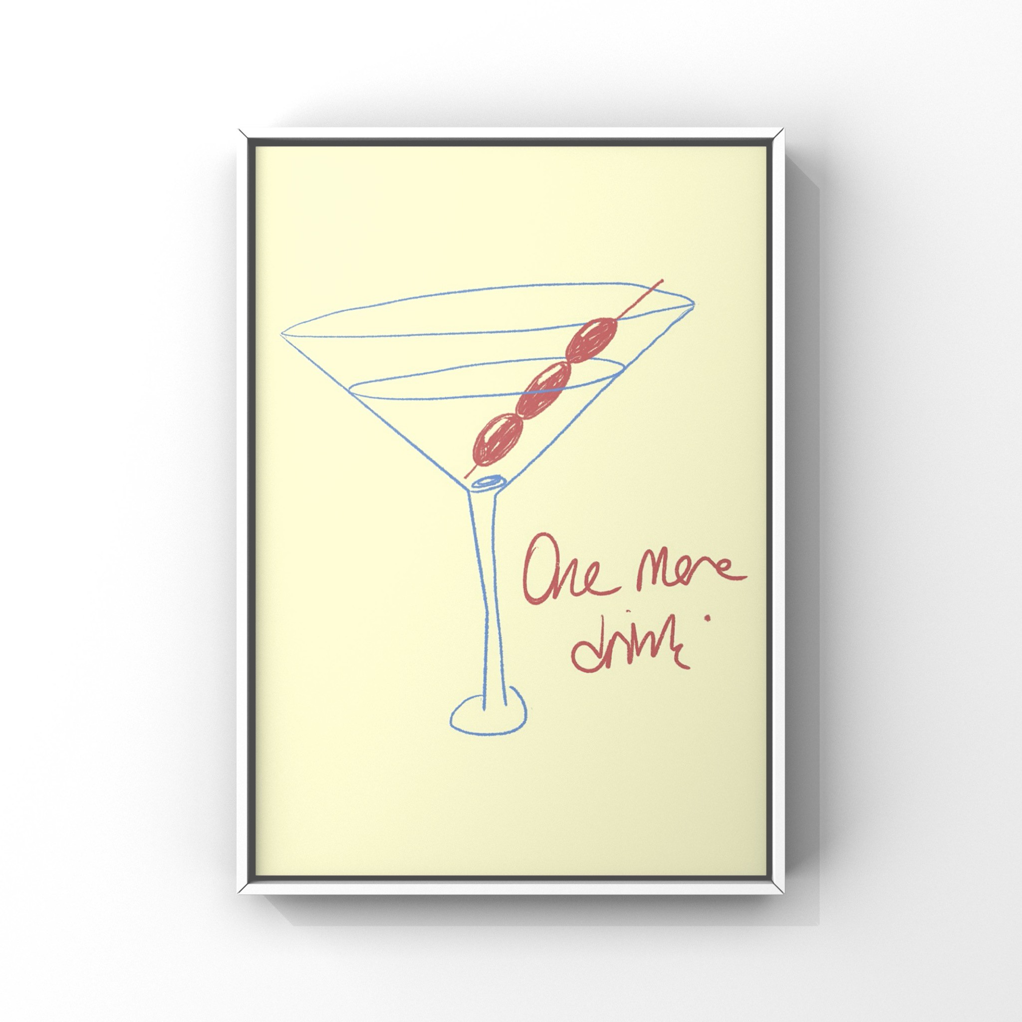 One More Drink Poster