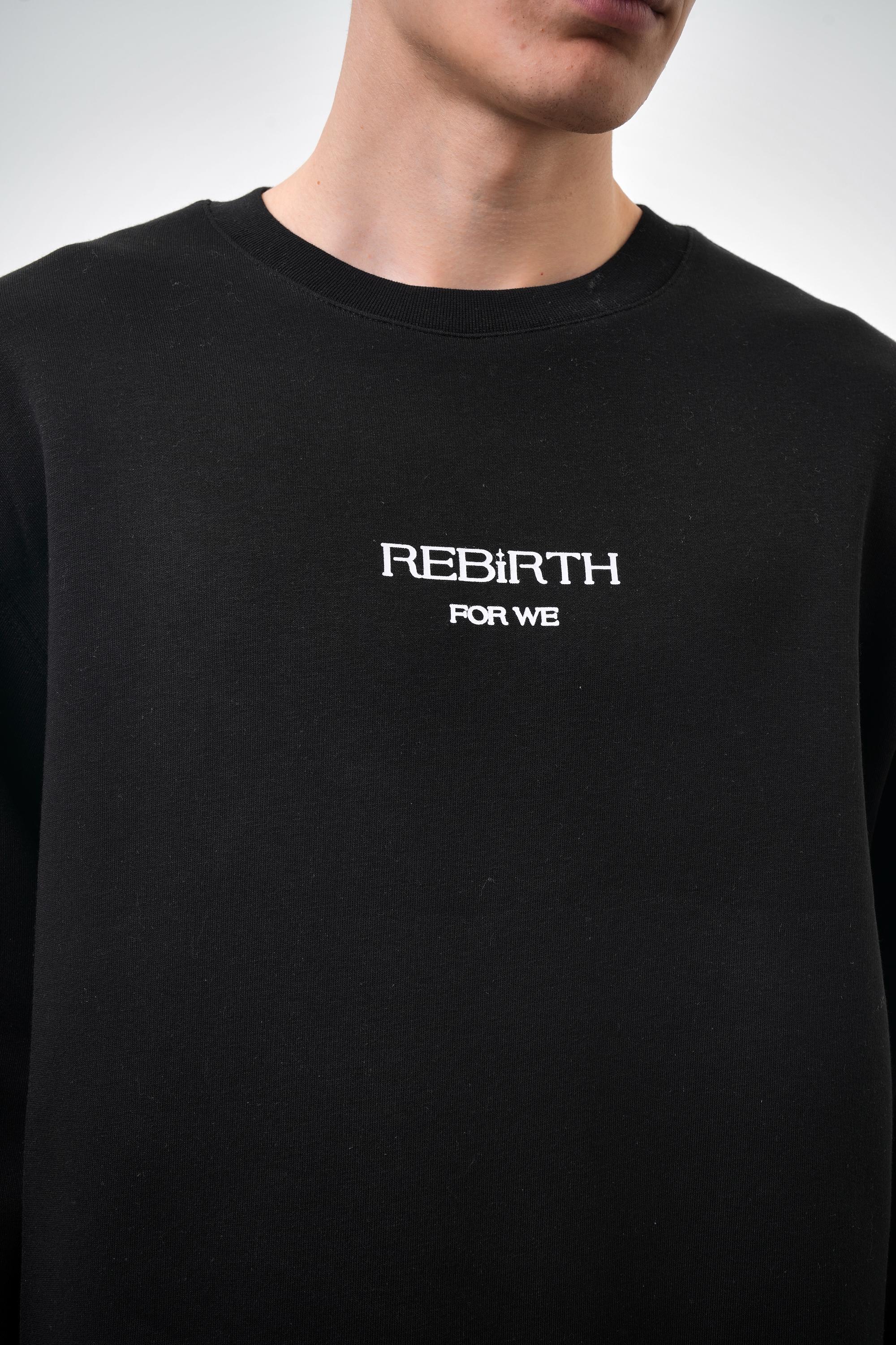 Rebirth For We Yazılı Oversize Sweatshirt - Siyah