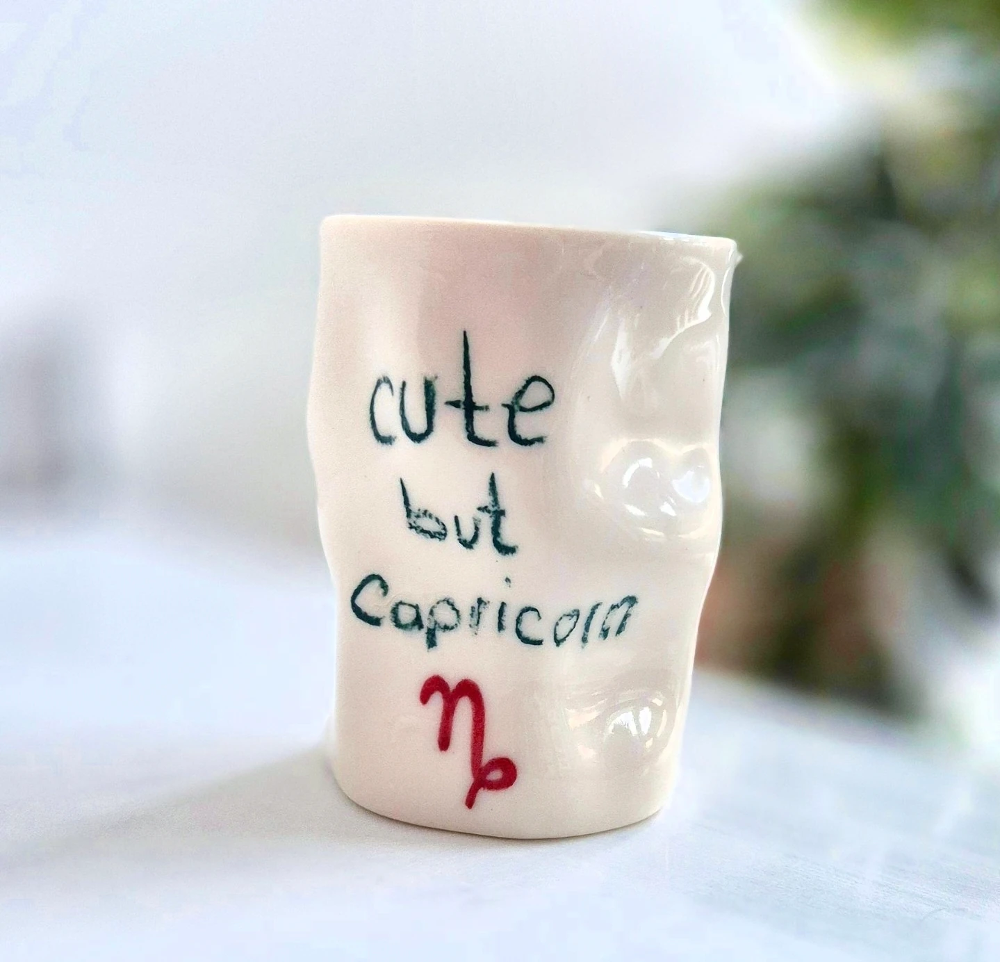 "cute but capricorn" Oğlak Burcu Porselen Amorf Kupa