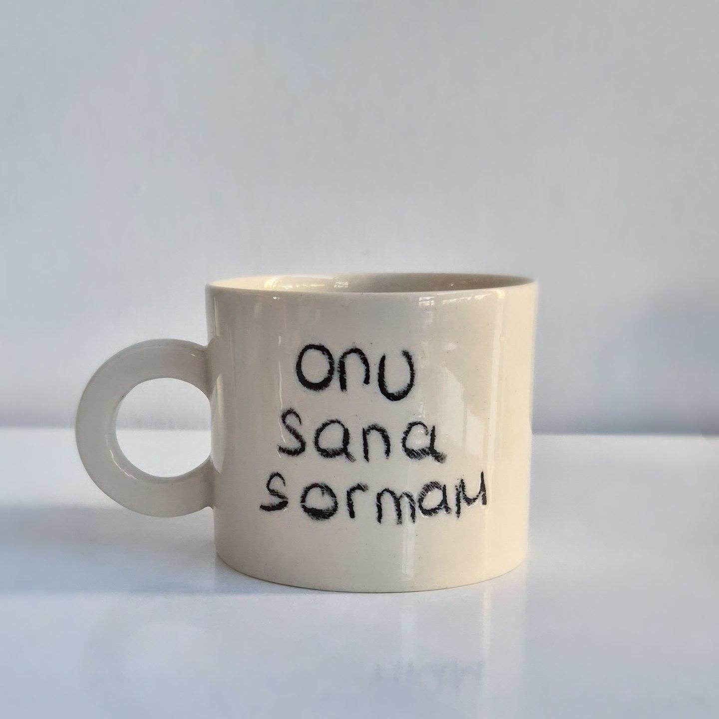 Stoneware Kupa "onu sana sormam"