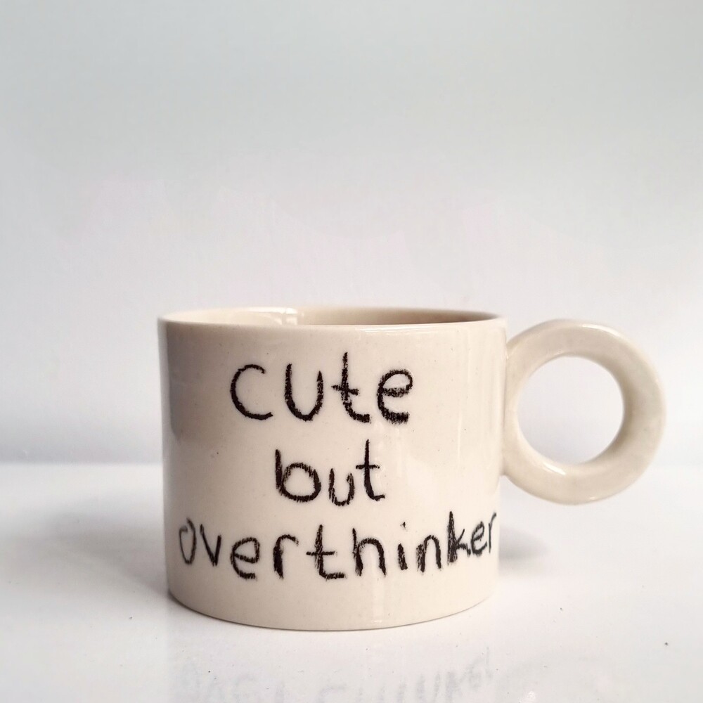 Stoneware Kulplu Kupa " Cute But Overthinker"