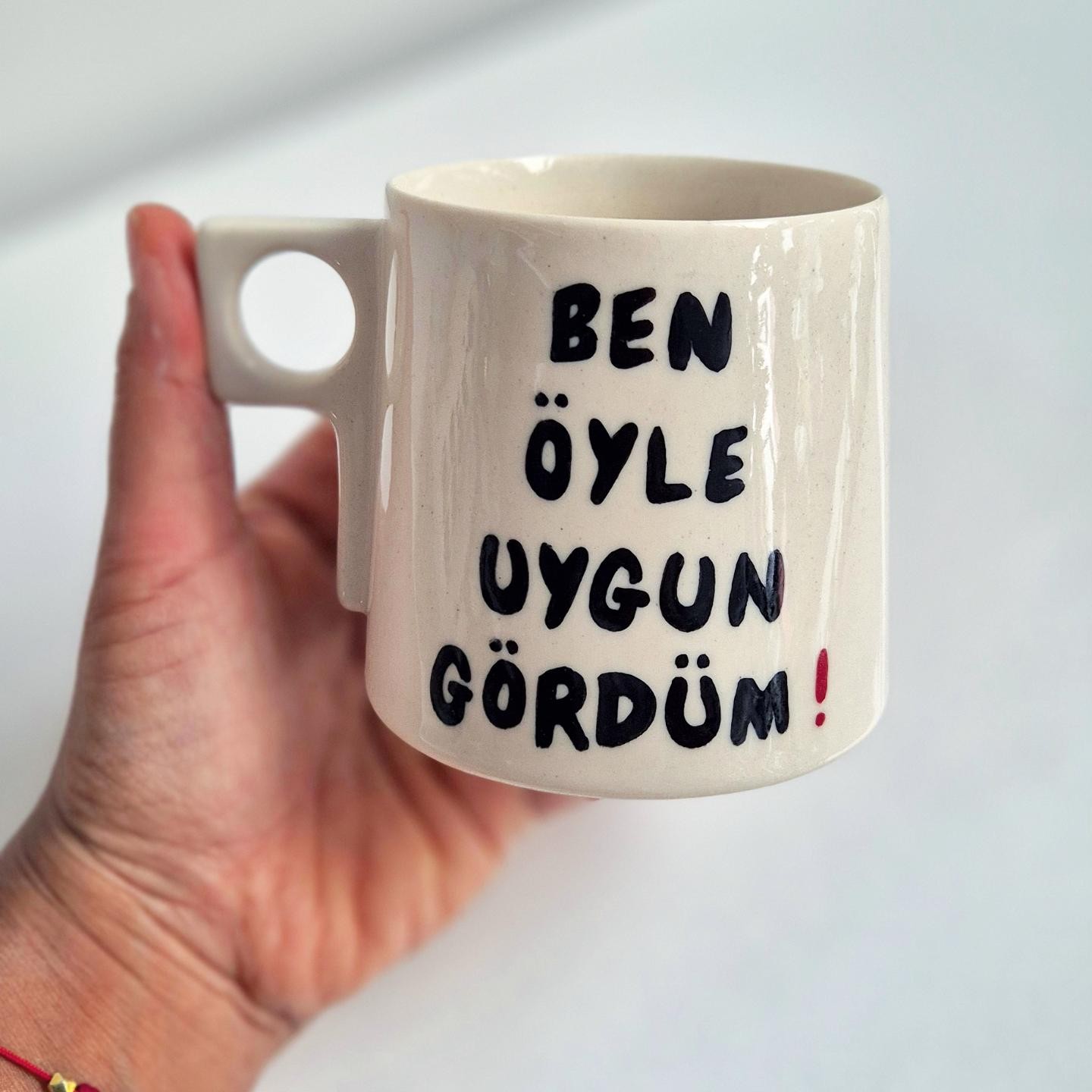  Ben Öyle Uygun Gördüm Stoneware Kupa